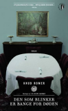 Den som blinker er bange for d�den